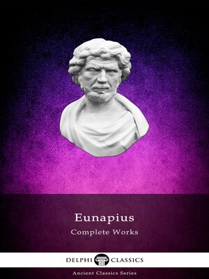 cover image of Delphi Complete Works of Eunapius